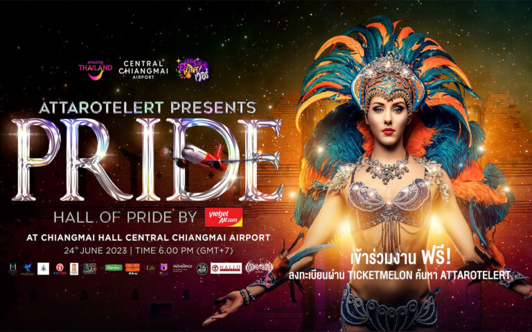 ไทยเวียตเจ็ทภูมิใจเสนอกิจกรรม “ATTAROTLERT Hall of Pride 2023 by Thai Vietjet” ณ เชียงใหม่